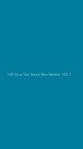 Tampilan Antarmuka Aplikasi 199 Situs Slot Bonus New Member 100 - 1