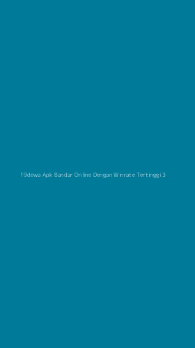 Tampilan Antarmuka Aplikasi 19dewa Apk Bandar Online Dengan Winrate Tertinggi - 3