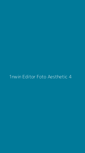 Tampilan Antarmuka Aplikasi 1nwin Editor Foto Aesthetic - 4