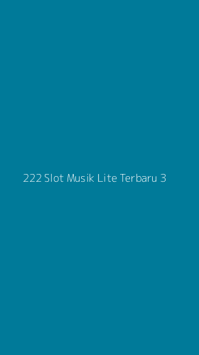 Tampilan Antarmuka Aplikasi 222 Slot Musik Lite Terbaru - 3