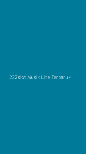 Tampilan Antarmuka Aplikasi 222slot Musik Lite Terbaru - 4