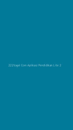 Tampilan Antarmuka Aplikasi 222togel Com Aplikasi Pendidikan Lite - 2