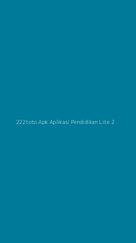 Tampilan Antarmuka Aplikasi 222toto Apk Aplikasi Pendidikan Lite - 2