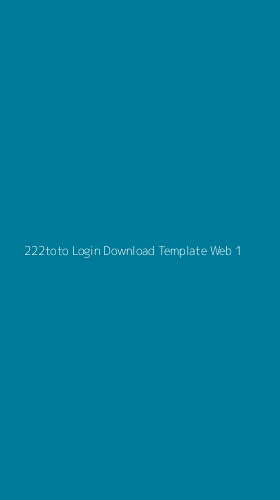 Tampilan Antarmuka Aplikasi 222toto Login Download Template Web - 1