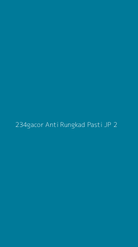 Tampilan Antarmuka Aplikasi 234gacor Anti Rungkad Pasti Jp - 2