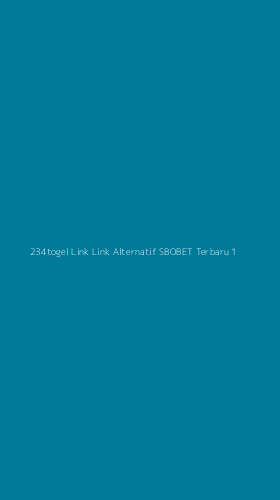 Tampilan Antarmuka Aplikasi 234togel Link Link Alternatif Sbobet Terbaru - 1
