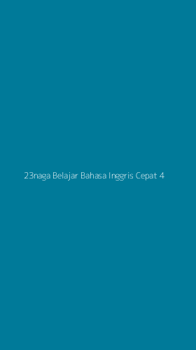 Tampilan Antarmuka Aplikasi 23naga Belajar Bahasa Inggris Cepat - 4