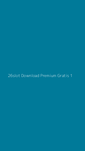 Tampilan Antarmuka Aplikasi 26slot Download Premium Gratis - 1