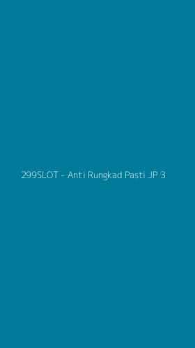 Tampilan Antarmuka Aplikasi 299SLOT - Anti Rungkad Pasti JP - 3