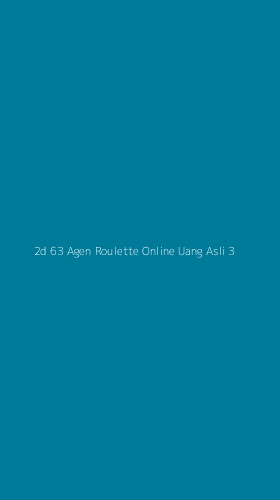 Tampilan Antarmuka Aplikasi 2d 63 Agen Roulette Online Uang Asli - 3