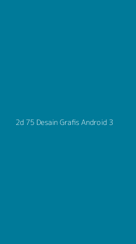 Tampilan Antarmuka Aplikasi 2d 75 Desain Grafis Android - 3