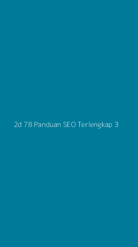Tampilan Antarmuka Aplikasi 2d 78 Panduan Seo Terlengkap - 3