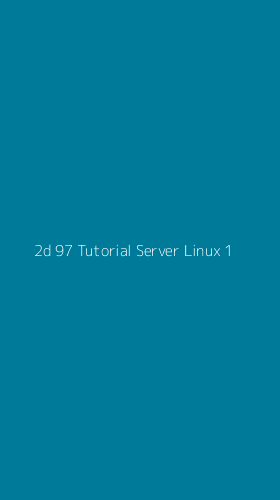 Tampilan Antarmuka Aplikasi 2d 97 Tutorial Server Linux - 1