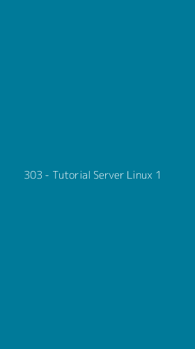 Tampilan Antarmuka Aplikasi 303 - Tutorial Server Linux - 1
