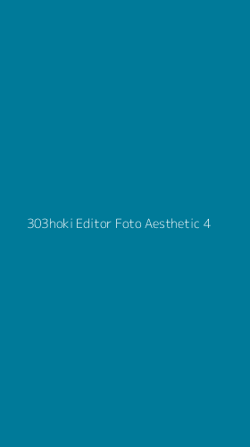 Tampilan Antarmuka Aplikasi 303hoki Editor Foto Aesthetic - 4