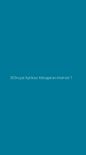 Tampilan Antarmuka Aplikasi 303royal Aplikasi Kebugaran Android - 1