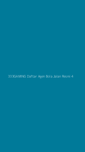 Tampilan Antarmuka Aplikasi 333gaming Daftar Agen Bola Jalan Resmi - 4