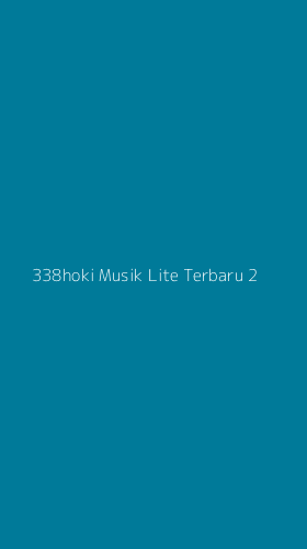 Tampilan Antarmuka Aplikasi 338hoki Musik Lite Terbaru - 2