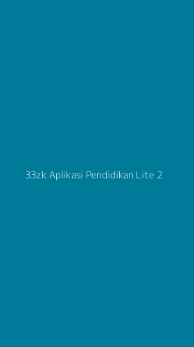 Tampilan Antarmuka Aplikasi 33zk Aplikasi Pendidikan Lite - 2