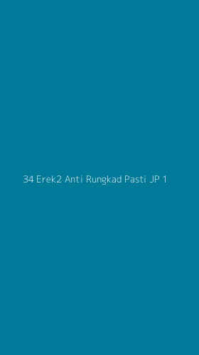 Tampilan Antarmuka Aplikasi 34 Erek2 Anti Rungkad Pasti Jp - 1