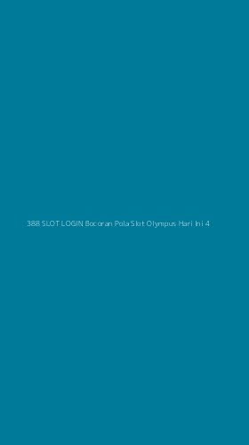 Tampilan Antarmuka Aplikasi 388 Slot Login Bocoran Pola Slot Olympus Hari Ini - 4