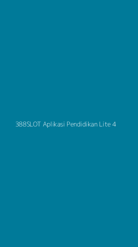 Tampilan Antarmuka Aplikasi 388slot Aplikasi Pendidikan Lite - 4