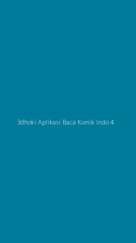 Tampilan Antarmuka Aplikasi 3dhoki Aplikasi Baca Komik Indo - 4