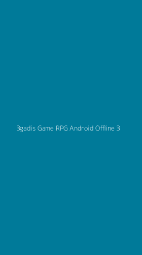 Tampilan Antarmuka Aplikasi 3gadis Game Rpg Android Offline - 3