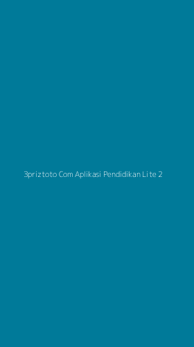 Tampilan Antarmuka Aplikasi 3priztoto Com Aplikasi Pendidikan Lite - 2