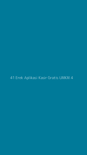Tampilan Antarmuka Aplikasi 41 Erek Aplikasi Kasir Gratis Umkm - 4
