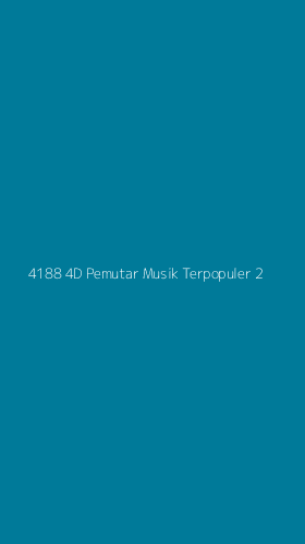 Tampilan Antarmuka Aplikasi 4188 4d Pemutar Musik Terpopuler - 2