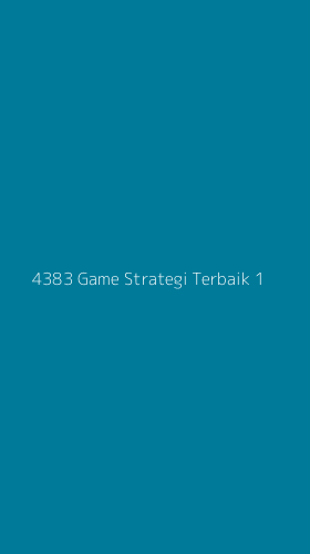 Tampilan Antarmuka Aplikasi 4383 Game Strategi Terbaik - 1