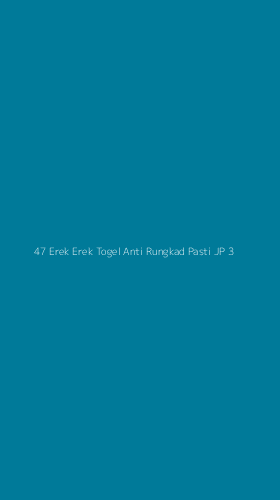 Tampilan Antarmuka Aplikasi 47 Erek Erek Togel Anti Rungkad Pasti Jp - 3