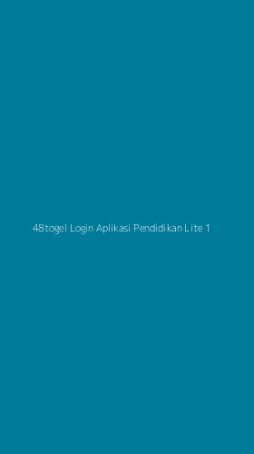 Tampilan Antarmuka Aplikasi 48togel Login Aplikasi Pendidikan Lite - 1