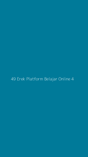 Tampilan Antarmuka Aplikasi 49 Erek Platform Belajar Online - 4