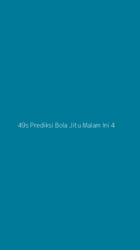 Tampilan Antarmuka Aplikasi 49s Prediksi Bola Jitu Malam Ini - 4