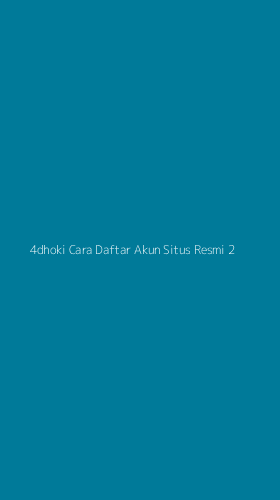 Tampilan Antarmuka Aplikasi 4dhoki Cara Daftar Akun Situs Resmi - 2