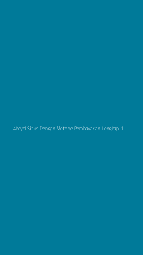Tampilan Antarmuka Aplikasi 4keyd Situs Dengan Metode Pembayaran Lengkap - 1