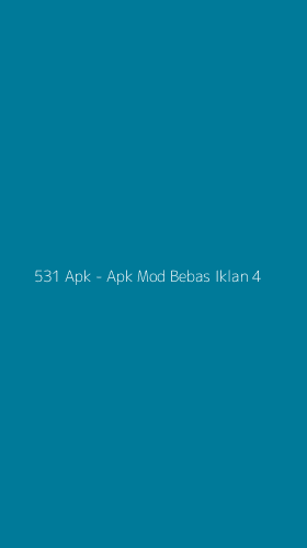 Tampilan Antarmuka Aplikasi 531 Apk - Apk Mod Bebas Iklan - 4