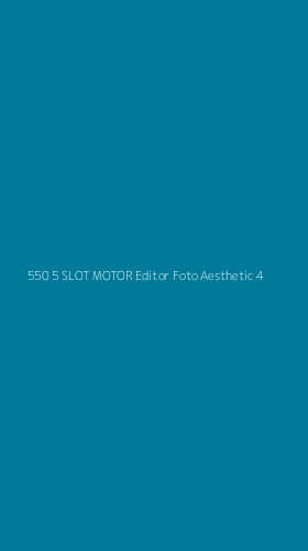 Tampilan Antarmuka Aplikasi 550 5 Slot Motor Editor Foto Aesthetic - 4