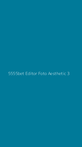 Tampilan Antarmuka Aplikasi 5555bet Editor Foto Aesthetic - 3