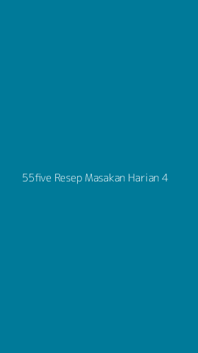 Tampilan Antarmuka Aplikasi 55five Resep Masakan Harian - 4