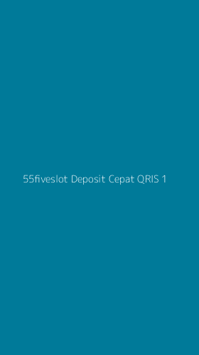 Tampilan Antarmuka Aplikasi 55fiveslot Deposit Cepat Qris - 1