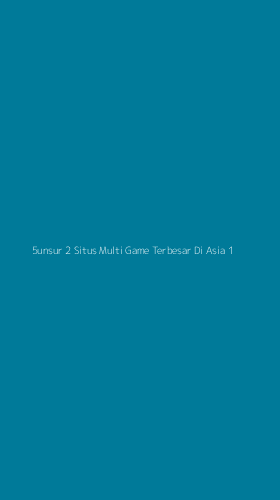 Tampilan Antarmuka Aplikasi 5unsur 2 Situs Multi Game Terbesar Di Asia - 1
