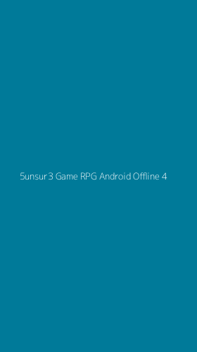 Tampilan Antarmuka Aplikasi 5unsur3 Game Rpg Android Offline - 4