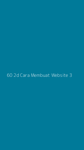 Tampilan Antarmuka Aplikasi 60 2d Cara Membuat Website - 3