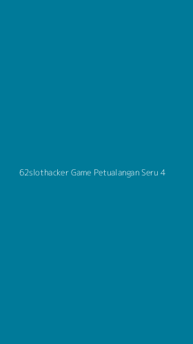 Tampilan Antarmuka Aplikasi 62slothacker Game Petualangan Seru - 4
