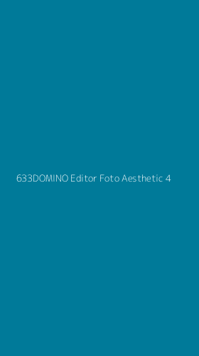 Tampilan Antarmuka Aplikasi 633domino Editor Foto Aesthetic - 4