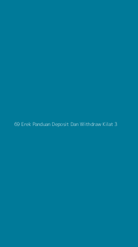 Tampilan Antarmuka Aplikasi 69 Erek Panduan Deposit Dan Withdraw Kilat - 3