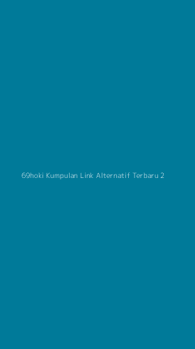 Tampilan Antarmuka Aplikasi 69hoki Kumpulan Link Alternatif Terbaru - 2